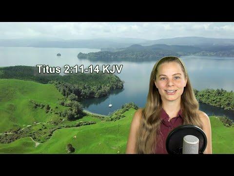 Titus 2:11-14 KJV - Works - Scripture Songs