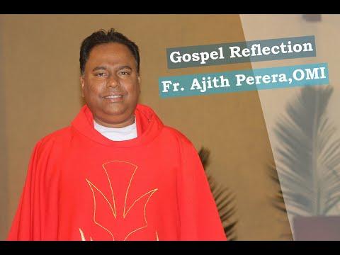 Reflection by Fr. Ajith Perera, OMI: Matthew 26:14-27:66 (05-04-2020)