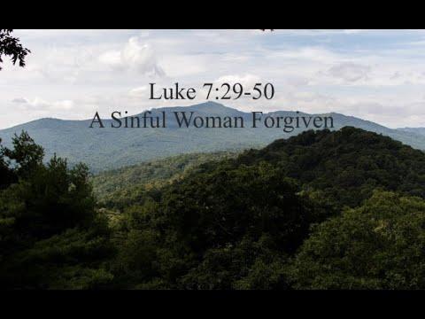 Luke 7:29-50: A Sinful Woman Forgiven