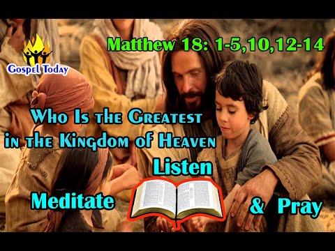 Daily Gospel Reading - August 9, 2022 | [Gospel Reading and Reflection] Matthew 18: 1-14| Scripture