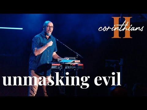 unmasking evil | 2nd corinthians 11:12-15 | (06/16/21)