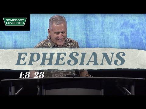 Ephesians 1:3-23 // Wednesday Night Service (June 2, 2021)