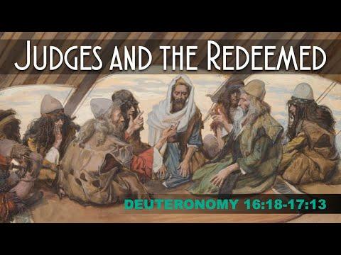 Judges and the Redeemed Deut 16:18 - 17:13 06.05.2021