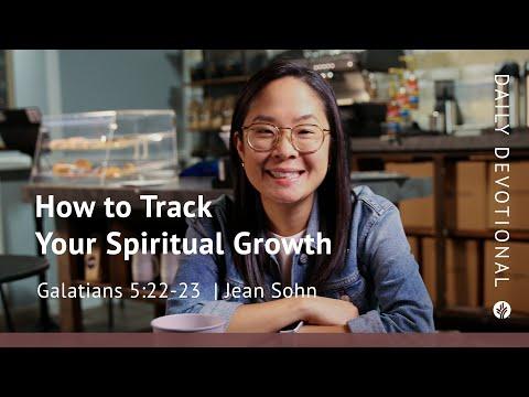 How to Track Your Spiritual Growth | Galatians 5:22–23 | Our Daily Bread Video Devotional
