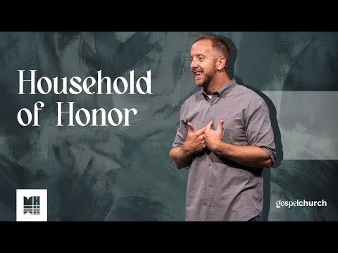 Household of Honor (1 Timothy 5 - 6:2)