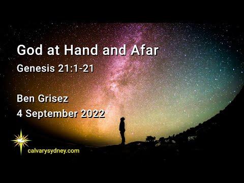 God at Hand and Afar | Genesis 21:1-21 | Calvary Chapel Sydney