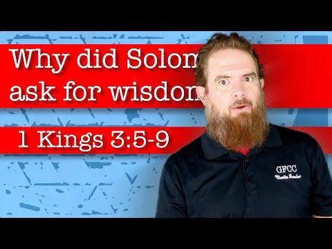 Why did Solomon ask for wisdom? - 1 Kings 3:5-9
