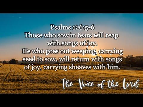 Psalms 126:5-6 The Voice of the Lord  June 11, 2022 by Pastor Teck Uy