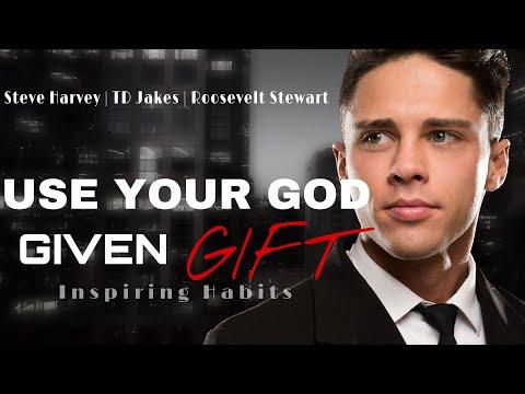 Use Your God Given Gift | Proverbs 12:24 | Steve Harvey | TD Jakes | Roosevelt Stewart