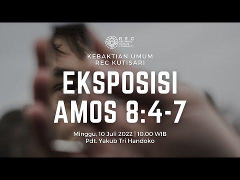 REC Kutisari - Eksposisi Amos 8:4-7 - Pdt. Yakub Tri Handoko