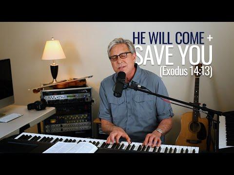 Don Moen | He Will Come and Save You (Exodus 14:13-14)
