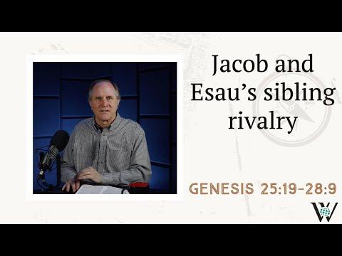 Lesson 23: Jacob and Esau (Genesis 25:19-28:9)