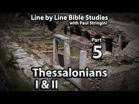 I & II Thessalonians Explained - Bible Study 5 - 1 Thessalonians 3:6- 4:4