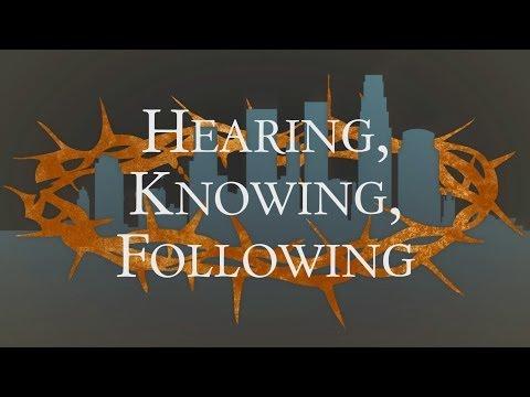 Hearing, Knowing, Following - John 10:22-42