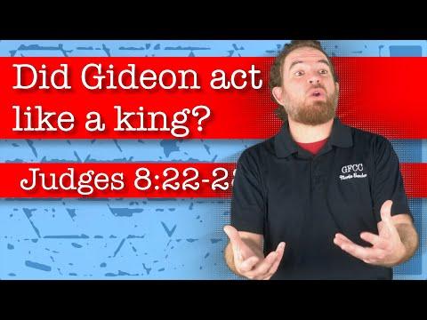 Did Gideon act like a king? - Judges 8:22-28