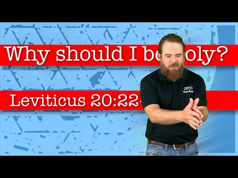 Why should I be holy? - Leviticus 20:22-26
