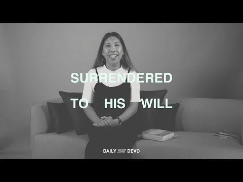 Surrendered To His Will — Daily Devo • Mark 14:36