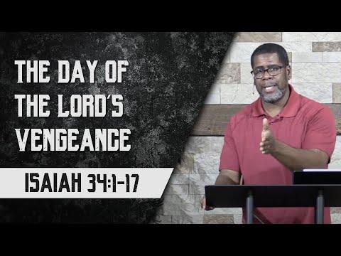 The Day of the Lord&#39;s Vengeance // Isaiah 34:1-17 // Wednesday Night Bible Study