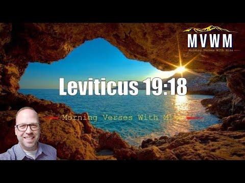 Leviticus 19:18 | Morning Verses With Mike