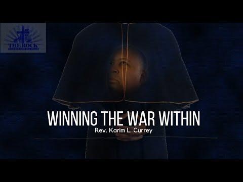 Sermon: Winning the war within me | Rev. Karim L. Currey | Romans 7:15-25a