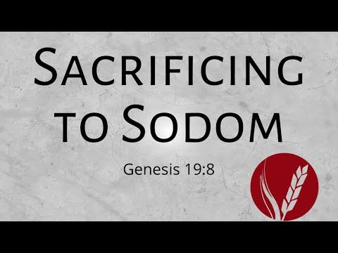 Sacrificing to Sodom (Genesis 19:8)