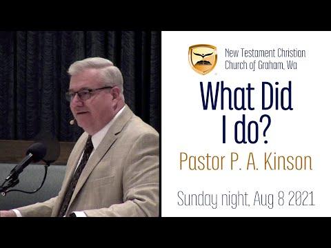 What Did I Do? — 1 Kings 19:19-21 — Pastor Kinson