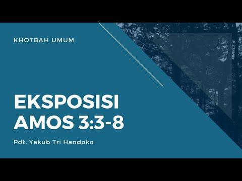 Eksposisi Amos 3:3-8 - Pdt Yakub Tri Handoko
