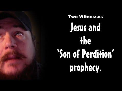 The 'Son of Perdition' Prophecy! John 17:12