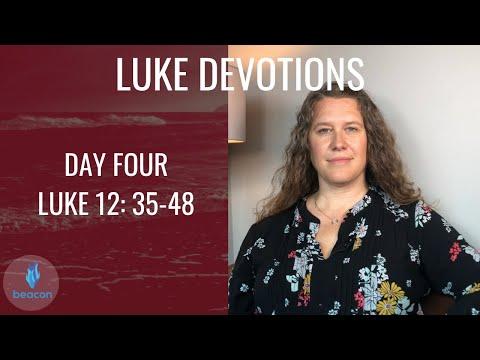 Daily Devotion Week 12: Luke 12:35-48
