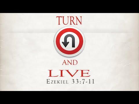 Reflections on Ezekiel 33:7-11