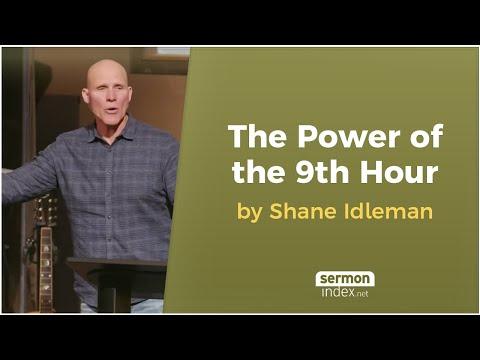 The Power of the 9th Hour by Shane Idleman