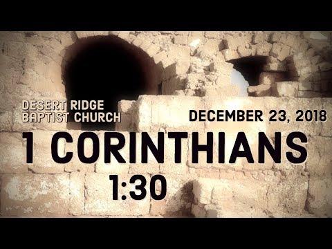 "Who Is Christ Jesus?" | 1 Corinthians 1:30 | 12-23-18