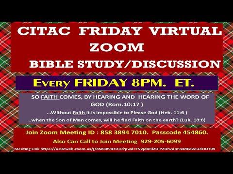 CITAC 12/11/20 Friday Virtual Bible Study and Discussion-= Jacob’s Departure:(Genesis 28:1-9)