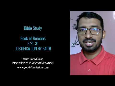 7. Bible Study on Romans 3:21-31 | Basil George | Features of Justification | Youth For Mission