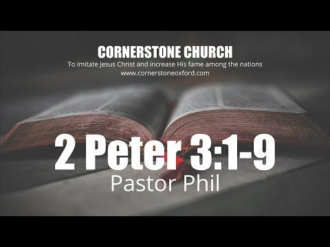 2 Peter 3:1-9 - Pastor Phil