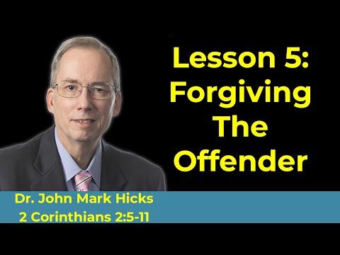 2 Corinthians 2:5-11Bible Class "Forgiving the Offender" With John Mark Hicks