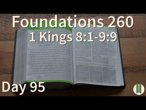 F260 Day 95: 1 Kings 8:1-9:9 [Bible Study Minute]