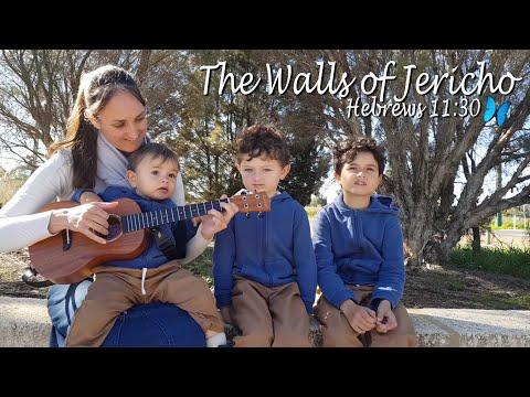 Scripture Song Hebrews 11:30 KJV 'The Walls of Jericho'