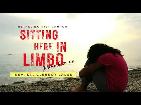Sitting here in Limbo - Jeremiah 29:1-7