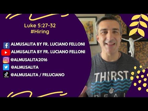 Daily Reflection | Luke 5:27-32 | #Hiring | February 20, 2021