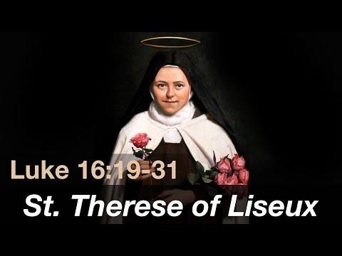 St  Therese: Gospel Reflection Luke 16:19-31