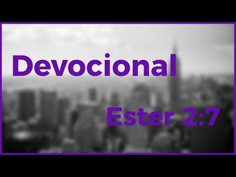Devocional – A rainha Ester (Ester 2:7)