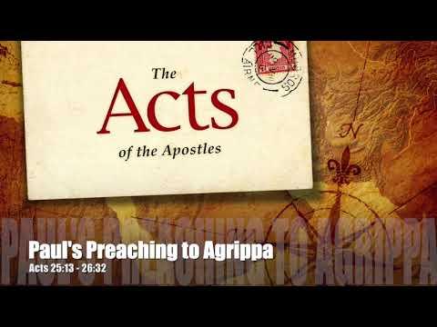 Paul's Preaching to Agrippa Acts 25:13- 26:32 Pastor Dia Moodley Spirit of Life Church 13/01/2019