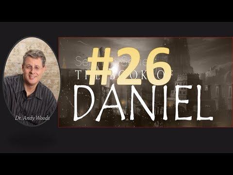 Daniel Episode 26. World Govts Pt3. Daniel 7:26-28