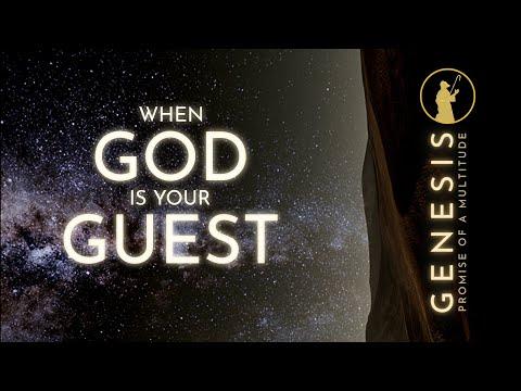 When God is Your Guest [Genesis 18:1-21]