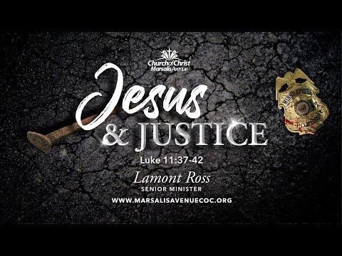 Jesus & Justice - Luke 11:37-47