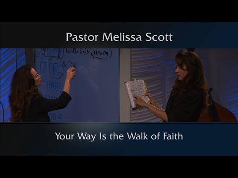 Psalm 91:11-13 Your Way Is the Walk of Faith  Psalm 91 Series #6