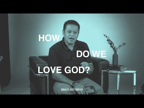 How Do We Love God? — Daily Devo • Deuteronomy 6:4-6