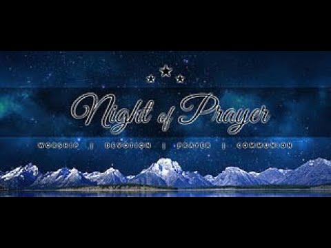 Night of Prayer - Acts 5:19-20 - Do The Work - March 16, 2022