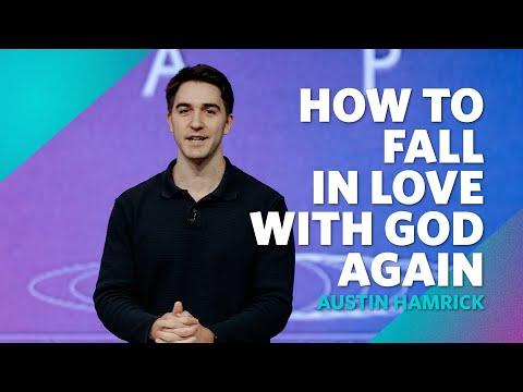 How To Fall In Love With God Again  |  Revelation 2  |  Austin Hamrick